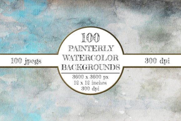 100 Painterly Watercolor Backgrounds: A Versatile Resource for Creators and Entrepreneurs