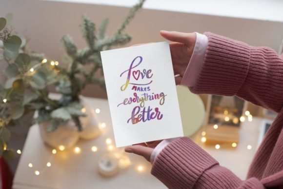 LOVE MAKES EVERYTHING BETTER: A Quote and Hand-Drawn Motivational Design for Real Life